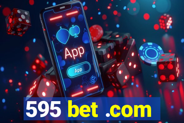 595 bet .com